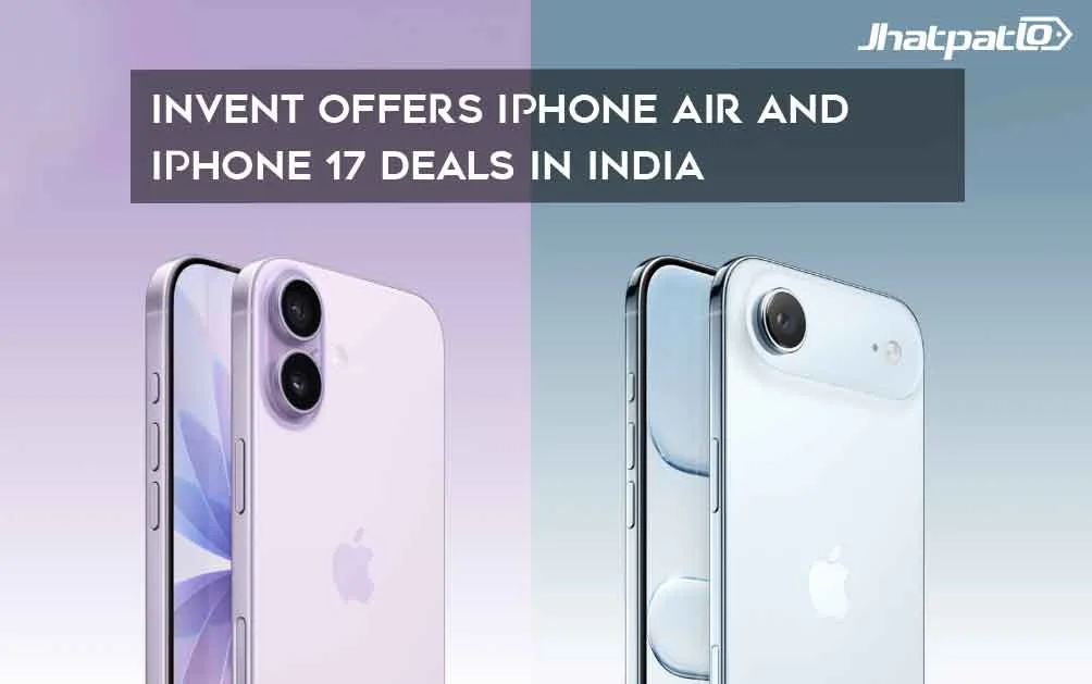  iNvent Offers iPhone Air and iPhone 17 Deals in India